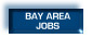 Bay Area Jobs